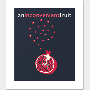 Pomegranate: An Inconvenient Fruit Posters and Art